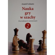 A.Łokasto "Nauka gry w szachy - 2. Taktyka" ( K-3308/2 )